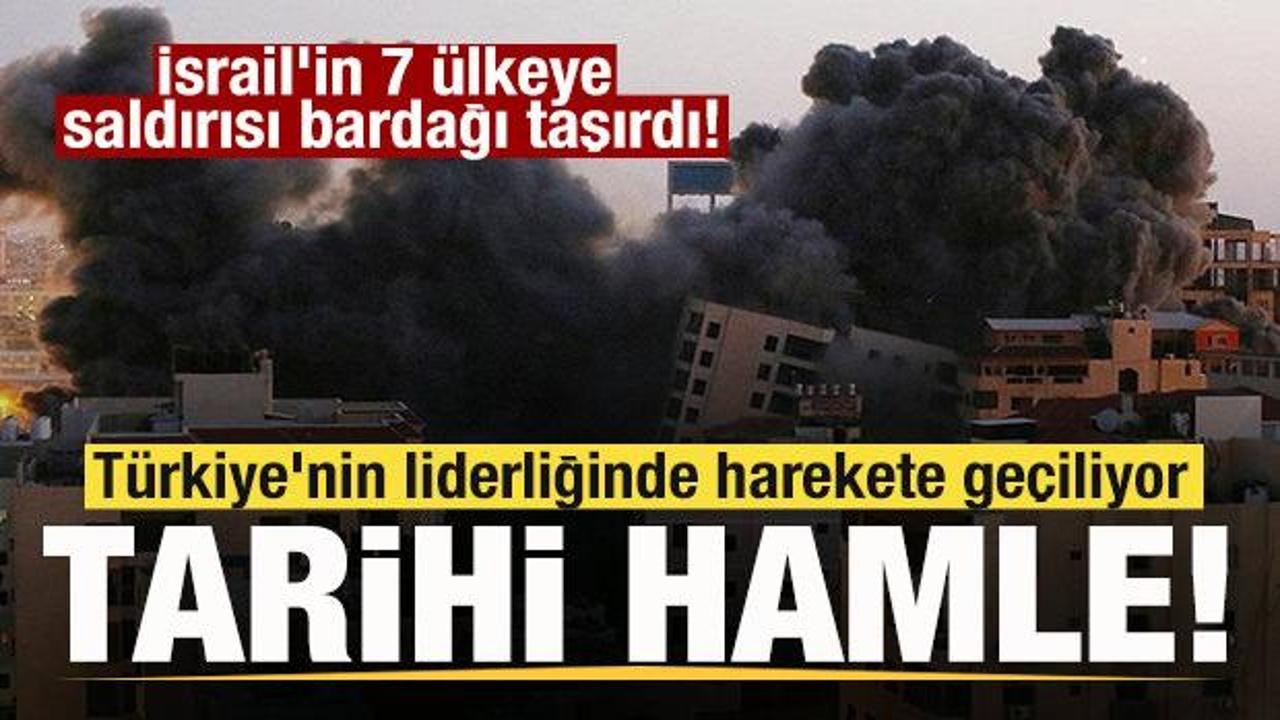 israilin 7 ulkeye saldirisi bardagi tasirdi turkiyenin liderliginde harekete geciliyor lHyrper1